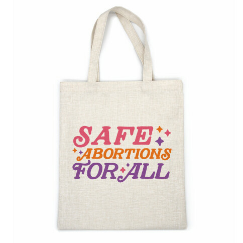 Safe Abortions For All Casual Tote