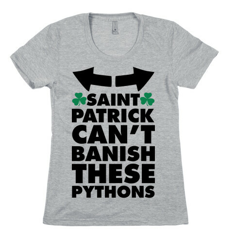 Saint Patrick Can't Banish These Pythons Womens T-Shirt