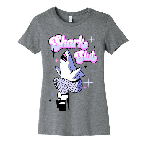 Shark Slut Womens T-Shirt