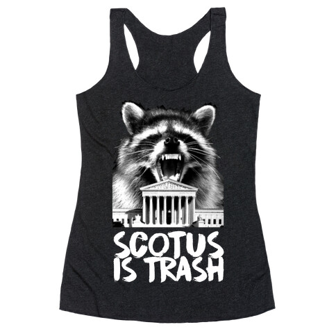 SCOTUS is Trash Raccoon Halftone Racerback Tank Top