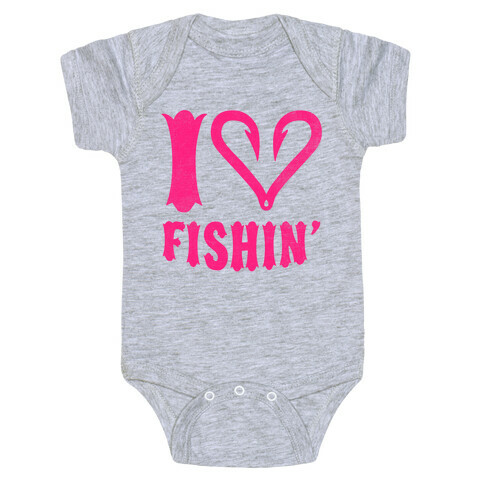 I Love Fishin' Baby One-Piece