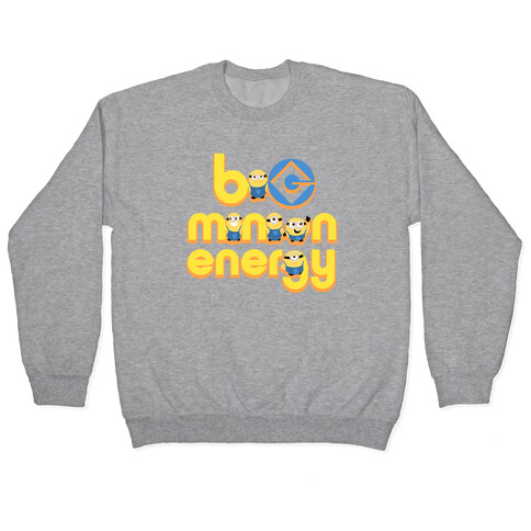 Big Minion Energy Pullover