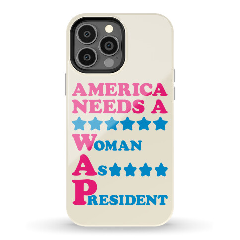 America Needs A Wap Parody Phone Case