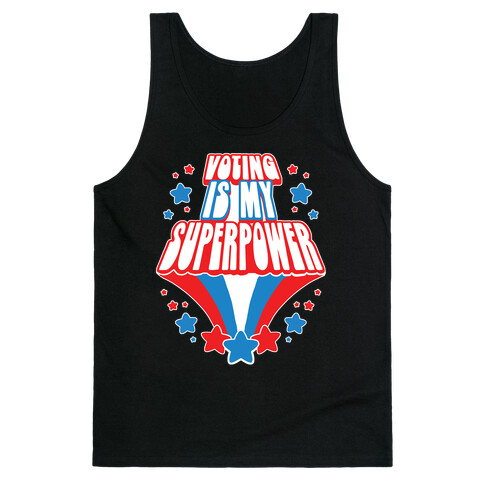 Voting Is My Superpower Tank Top