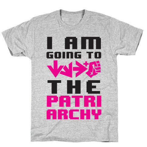 I Am Going To Hadouken The Patriarchy T-Shirt