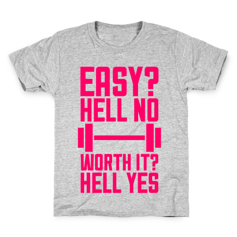 Easy? Hell No Kids T-Shirt