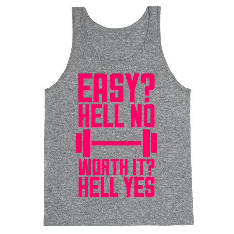 Easy? Hell No Tank Top