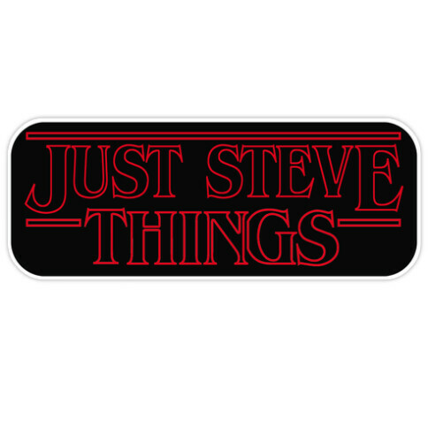 Just Steve Things Die Cut Sticker