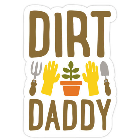 Dirt Daddy Die Cut Sticker