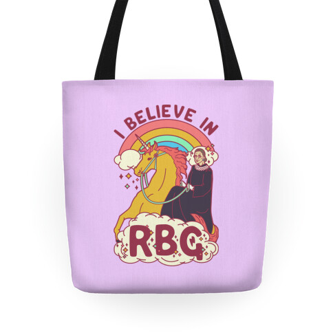 I Believe in RBG Tote