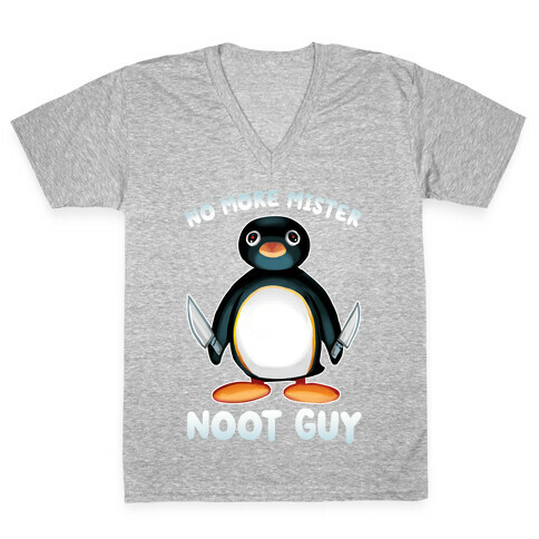 No More Mister Noot Guy V-Neck Tee Shirt