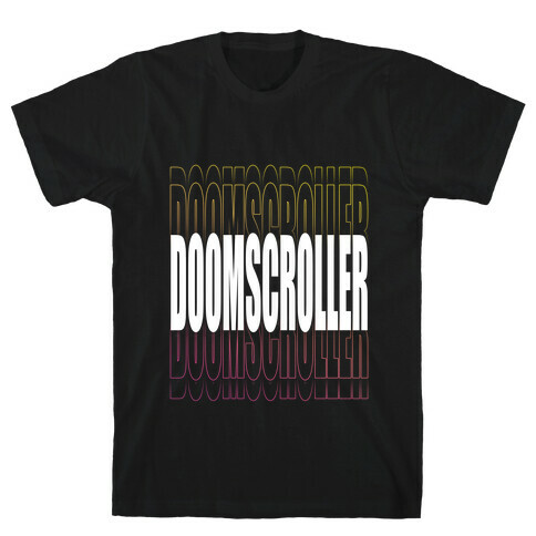 Doomscroller T-Shirt