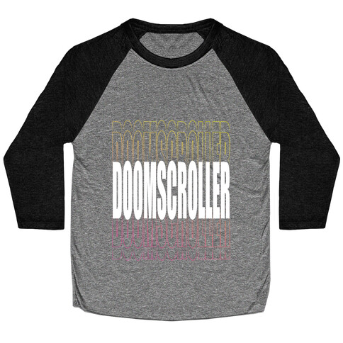 Doomscroller Baseball Tee