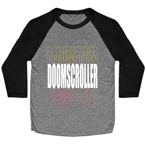 Doomscroller Baseball Tee