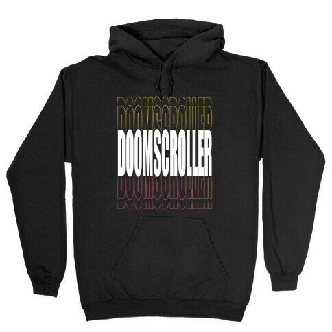 Doomscroller Hooded Sweatshirt