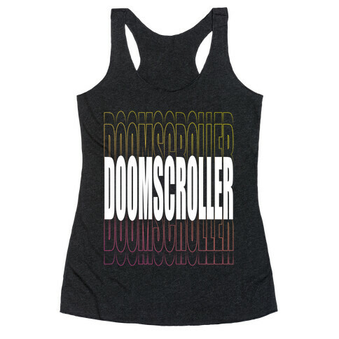 Doomscroller Racerback Tank Top