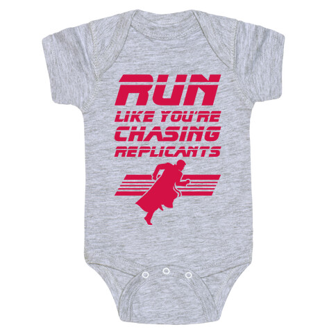 Run Like You're Chasing Replicants Baby One-Piece