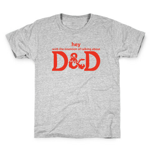 Hey (with the intention of talking about D&D) Parody Kids T-Shirt
