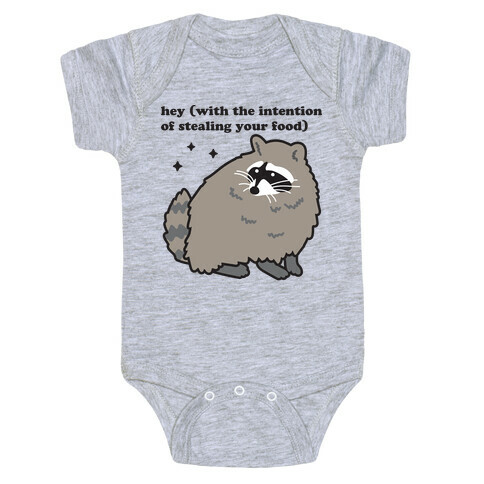 Hey (with the intention of stealing your food) Raccoon Baby One-Piece