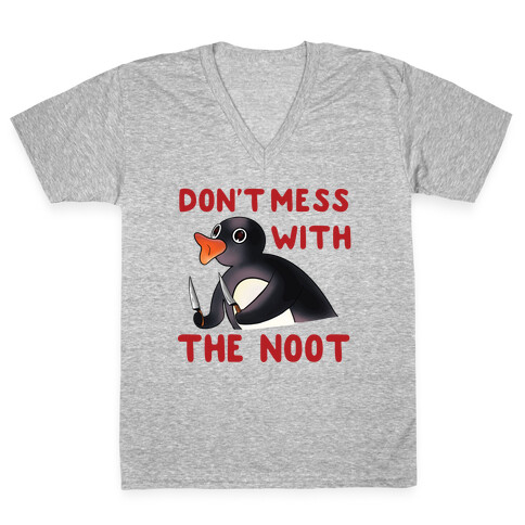 Don't Mess With The Noot V-Neck Tee Shirt