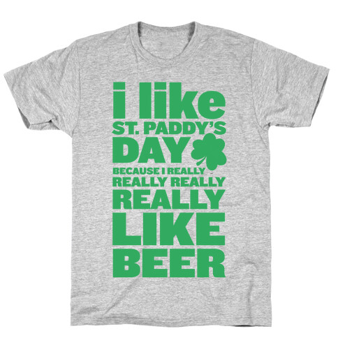 I Really Like Beer T-Shirt