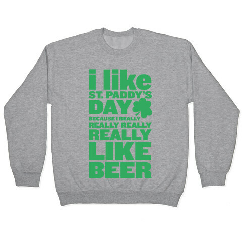 I Really Like Beer Pullover
