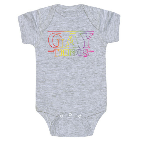 Gay Things (Rainbow) Baby One-Piece