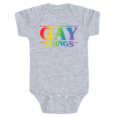 Gay Things (Rainbow Solid Font) Baby One-Piece