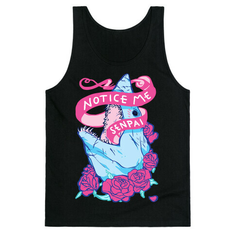 Notice Me Senpai Tank Top