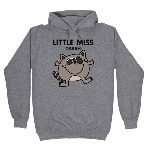 Little Miss Trash Raccoon Hooded Sweatshirt