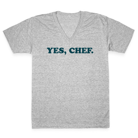 Yes, Chef. V-Neck Tee Shirt