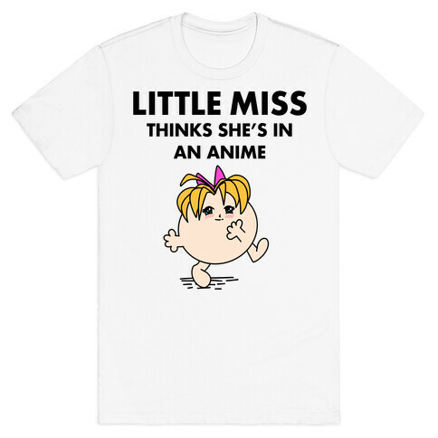 Little Miss Think's She's In an Anime T-Shirt