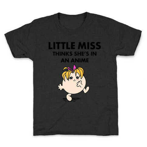 Little Miss Think's She's In an Anime Kids T-Shirt