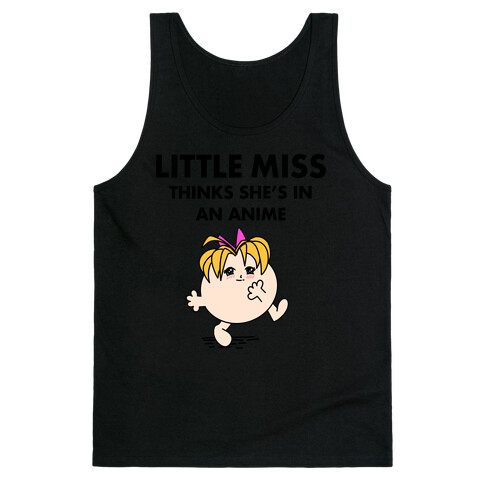 Little Miss Think's She's In an Anime Tank Top