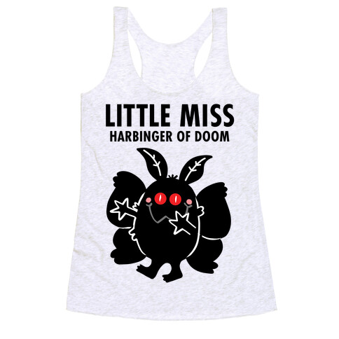 Little Miss Harbinger Of Doom Racerback Tank Top