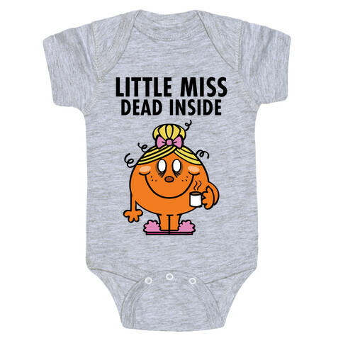 Little Miss Dead Inside Baby One-Piece