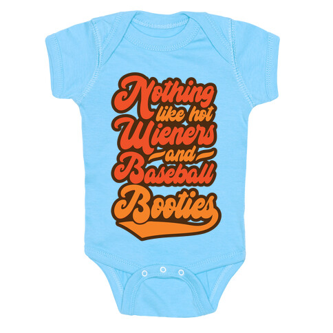 Nothing Like Hot Wieners and Baseball Booties Baby One-Piece