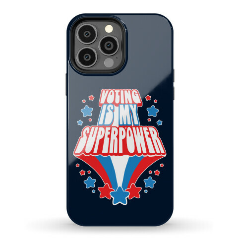 Voting Is My Superpower Phone Case