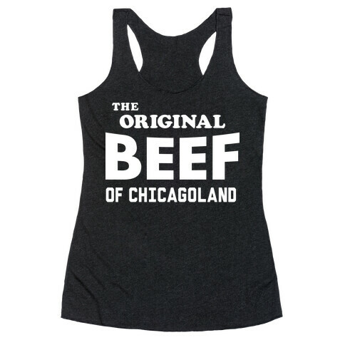 The Original Beef of Chicagoland Racerback Tank Top
