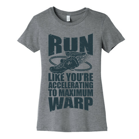 Accelerating to Maximum Warp Womens T-Shirt