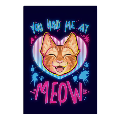 You Had Me At Meow Garden Flag