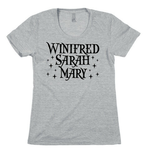 Winifred Sarah Mary - Witch Coven Womens T-Shirt
