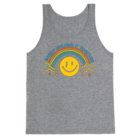 Barely Holding It Together Rainbow Smiley Tank Top