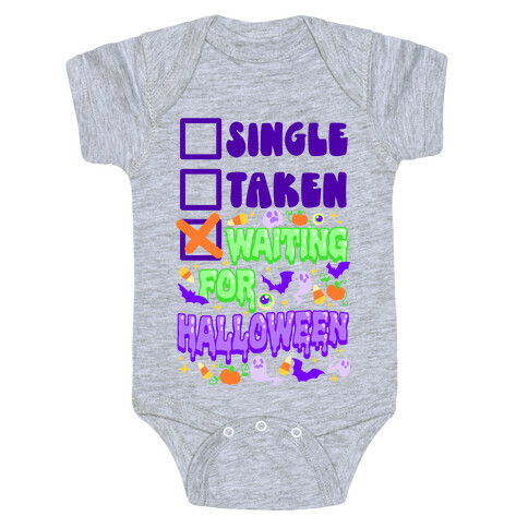 Single Taken Waiting For Halloween  Baby One-Piece