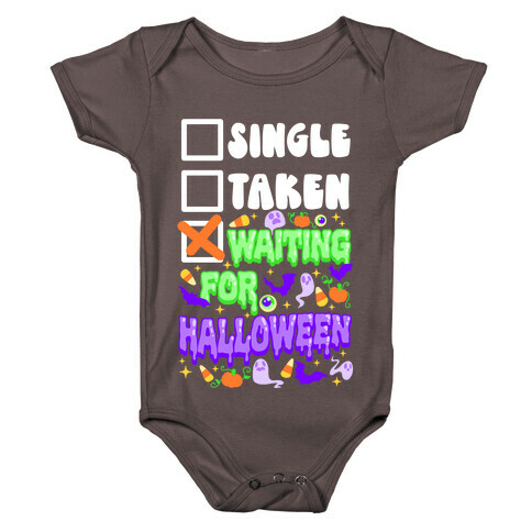 Single Taken Waiting For Halloween  Baby One-Piece