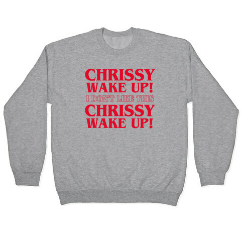 Chrissy Wake Up Pullover