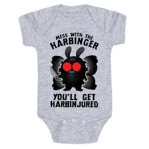 Mess With The Harbinger, You'll Get Harbinjured Baby One-Piece