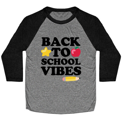 Back to School Vibes Baseball Tee