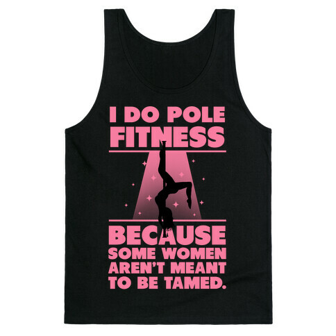 Why I Do Pole Fitness Tank Top