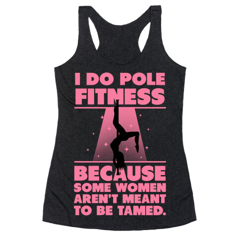 Why I Do Pole Fitness Racerback Tank Top